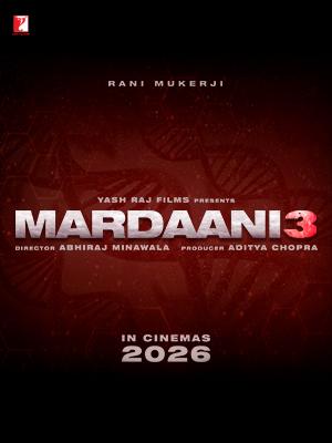 Mardaani 3 Poster