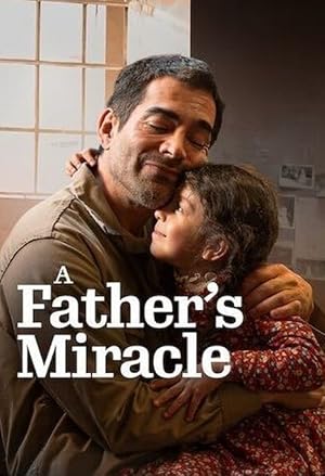 A Father's Miracle full movie download HD 